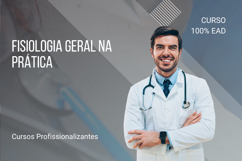 Fisiologia Geral na Prática - 80 horas