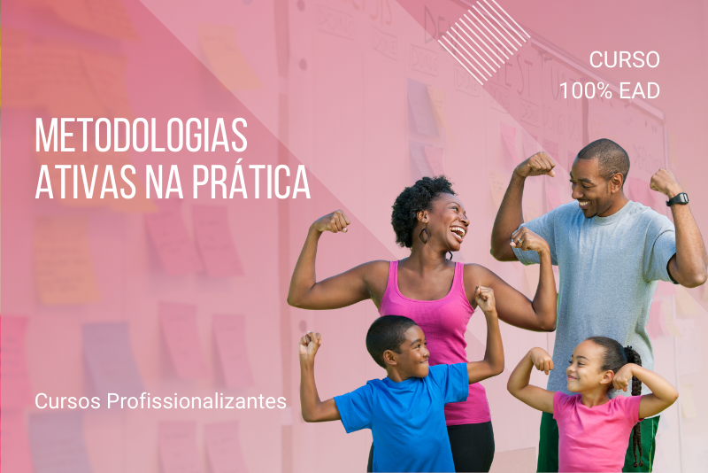 Metodologias Ativas na Prática - 80 horas