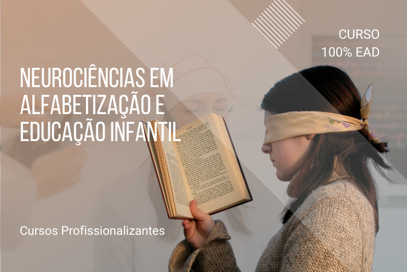 Neurociências em Alfabetização e Educação Infantil - 80 Horas
