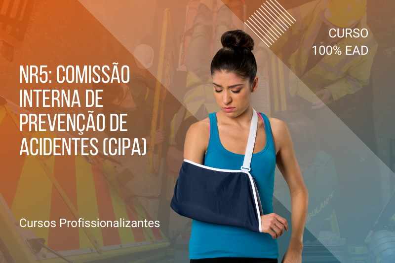 NR5: Comissão Interna de Prevenção de Acidentes (CIPA) – 80 Horas