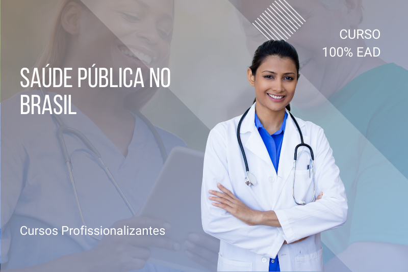 Saúde Pública no Brasil - 80 horas