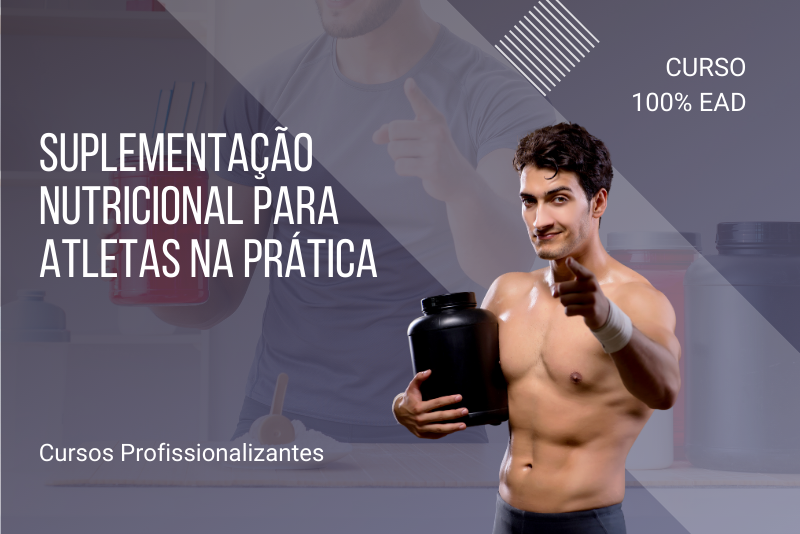 Suplementação Nutricional para Atletas na Prática - 80 horas
